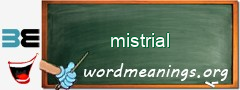 WordMeaning blackboard for mistrial